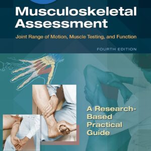 Musculoskeletal Assessment-Joint Range of Motion, Muscle Testing, and Function - 4th Edition