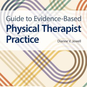 Guide to Evidence-Based Physical Therapist Practice - 5th Edition