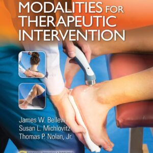 Michlovitz's Modalities for Therapeutic Intervention - 6th Edition